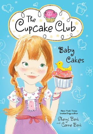 [The Cupcake Club 05] • Baby Cakes